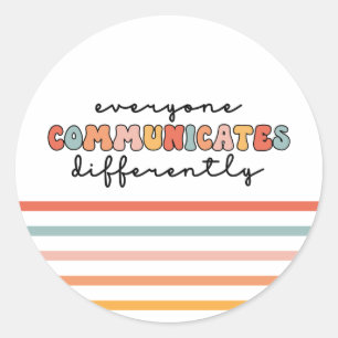 Kleurrijk Iedereen communiceert anders Ronde Sticker