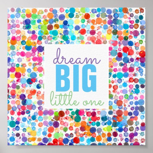 kleurrijk inspirerend citaat poster droomt groot (Voorkant)