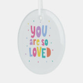 Kleurrijk je bent zo geliefd glas ornament (Voorkant links)