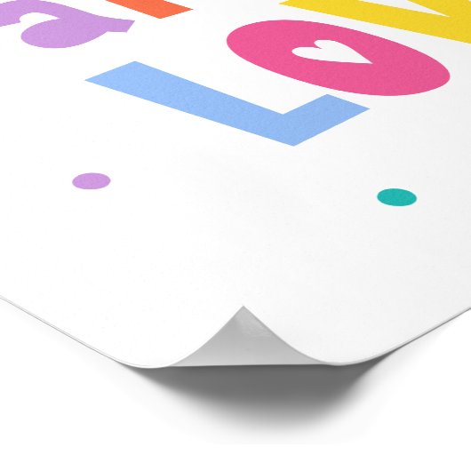 Kleurrijk Je Bent Zo Geliefd Poster (Hoek)