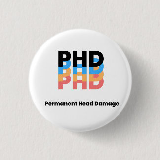 Kleurrijk permanent hoofd schade PhD-studentenleve Ronde Button 3,2 Cm