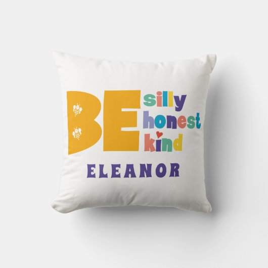 Kleurrijk Wees gek Eerlijk Aardig Inspirerend Kussen (Voorkant)