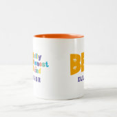 Kleurrijk Wees gek eerlijk aardig inspirerend Tweekleurige Koffiemok (Center)