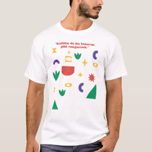 Kleurrijke Abstracte Vormen Turkse Citaat T-Shirt