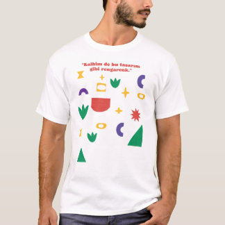 Kleurrijke Abstracte Vormen Turkse Citaat T-Shirt