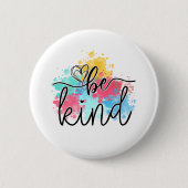 Kleurrijke Be Kind Paint Splash Ronde Button 5,7 Cm (Voorkant)