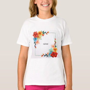 Kleurrijke Bloemen Frame, SJABLOON, VOEG TEKST TOE T-shirt