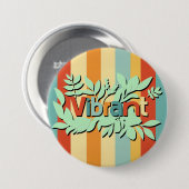 Kleurrijke botanische levendige tekst ontwerp ronde button 7,6 cm (Voorkant /achterkant)