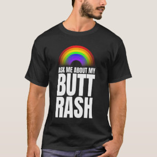 Kleurrijke Butt Rash Joke Grappige Vakantie Gênant T-shirt
