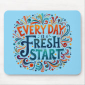 Kleurrijke "Elke dag is een frisse start" Motivati Muismat (Voorkant)