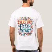 Kleurrijke "Elke dag is een frisse start" Motivati T-shirt (Achterkant)