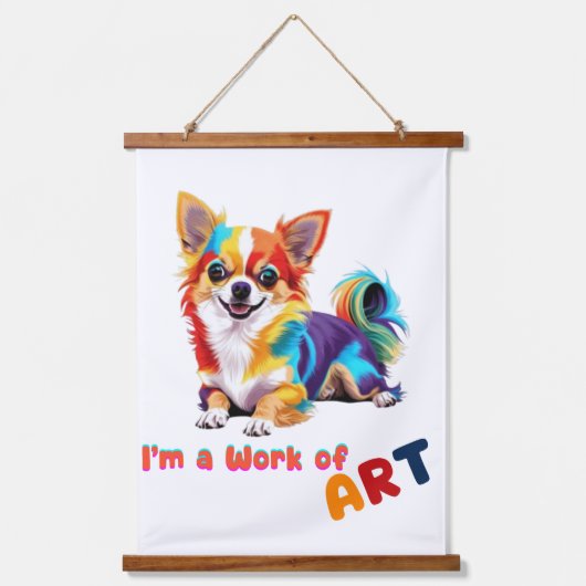 Kleurrijke en speelse Chihuahua Ik ben een kunstwe Hangend Wandkleed (Voorkant)