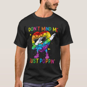 Kleurrijke Fidget Speelgoed Vind het niet erg dat  T-shirt