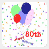 Kleurrijke Gelukkige 80ste Verjaardagsballonnen Vierkante Sticker (Voorkant)