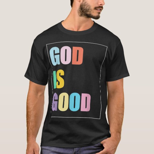 Kleurrijke God is goed T-shirt (Voorkant)