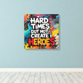 Kleurrijke Gradiënt Typografische Create Helden  Canvas Afdruk (Insitu (Houten vloer))