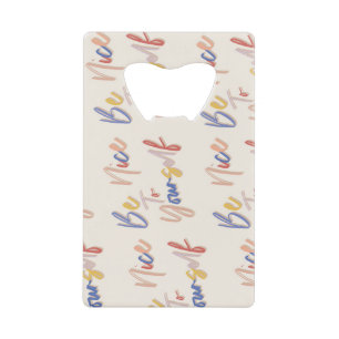 Kleurrijke Hand getrokken Motivatie Patroon Creditkaart Flessenopener