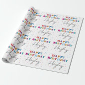 Kleurrijke Happy Birthday Custom Name Confetti Cadeaupapier (Uitgerold)
