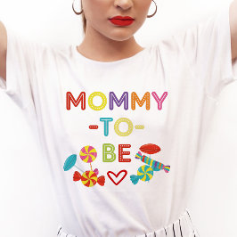 Kleurrijke lief leuk Snoep mama om te zijn T-shirt