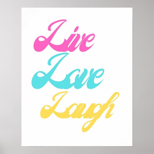 Kleurrijke Live Love Laugh Script Poster | opgewek (Voorkant)
