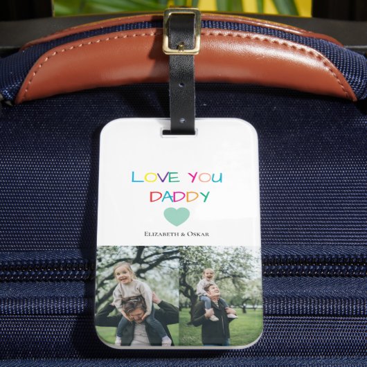 Kleurrijke "Love You Daddy" - Leuk en oprecht cade Bagagelabel (Voorkant Insitu 2)