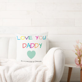 Kleurrijke "Love You Daddy" - Leuk en oprecht cade Kussen