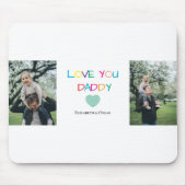 Kleurrijke "Love You Daddy" - Leuk en oprecht cade Muismat (Voorkant)