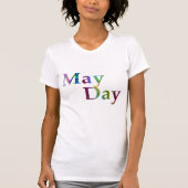 Kleurrijke May Day Spring Typografie T-shirt (Voorkant)