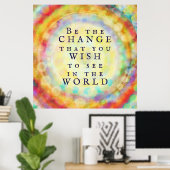 Kleurrijke Modern Be the Change Quote Poster (Thuiskantoor)