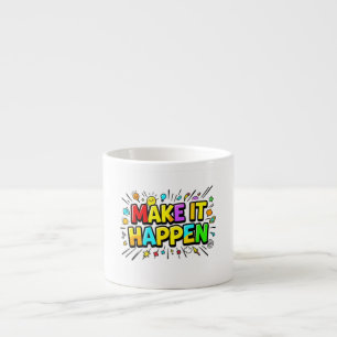 Kleurrijke motivatiequote in vet espresso kop