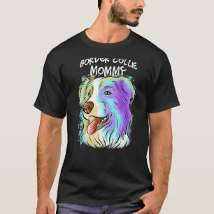 Kleurrijke Pop Portret Border Collie Dog mama T-shirt