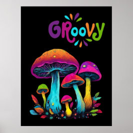 Kleurrijke psychedelische Groovy-paddenstoelen Poster