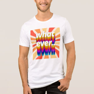 Kleurrijke Retro "Whatever" Typografie Ontwerp Tri-Blend Shirt