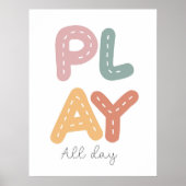 Kleurrijke Speel de hele dag Peuter Kinderkamer  Poster (Voorkant)
