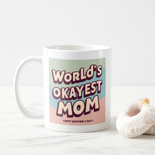 Kleurrijke 'World's Okayest Mom'-Mok - Hilarisch Koffiemok