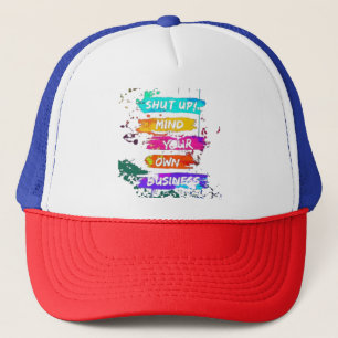 Kleurrijke zwijg geest uw eigen zakelijke Poster Trucker Pet