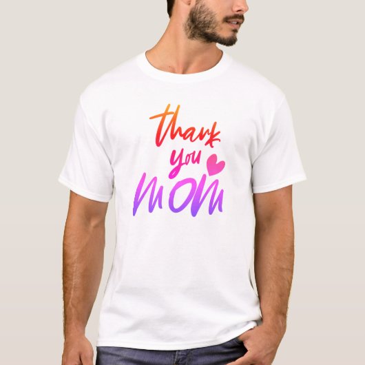 Kleurverloop Bedankt mama T-shirt (Voorkant)
