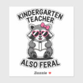 Kleuterleraar Ook Wild Grappige Wasbeer Sticker (Vel)
