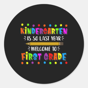 Kleuterschool is zo vorig jaar  ronde sticker