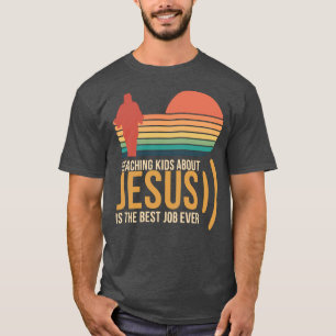 kleuterschool leraar citeren plezier jesus kruis t-shirt