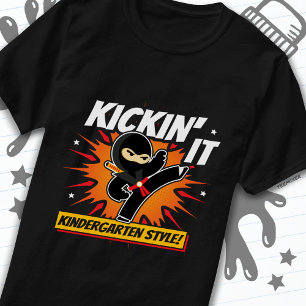 Kleuterschool Ninja Kick Eerste Dag Terug Naar Sch T-shirt