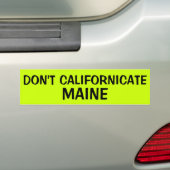 KLIFORNICATE MAINE NIET BUMPERSTICKER (Op auto)