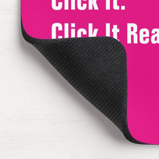 Klik het Echte Goede Betrouwbare Humor van het Bur Muismat (Hoek)