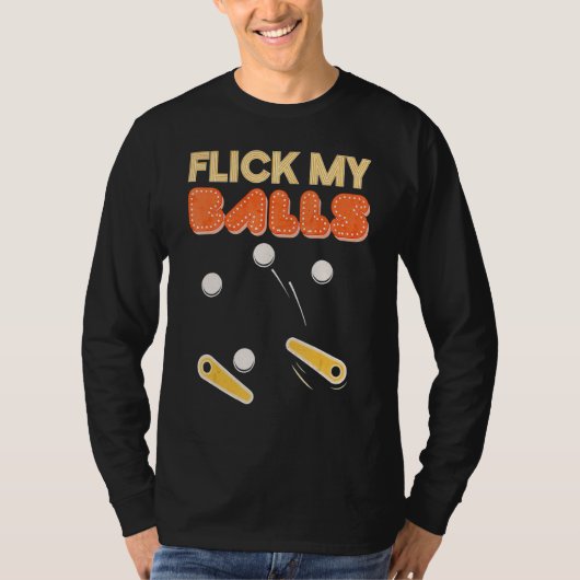 Klik op Mijn ballen Retro Pinball Arcade Game T-shirt (Voorkant)