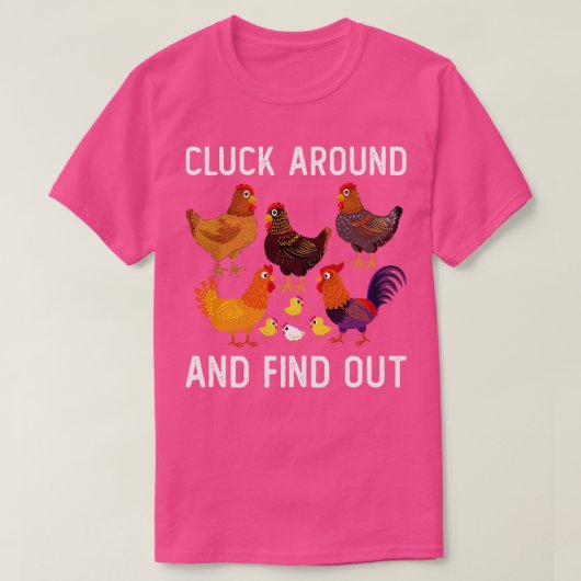 Klik rond en ontdek grappige kip 4 t-shirt (Design voorkant)