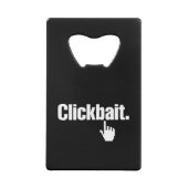 Klikbait. Creditkaart Flessenopener (Achterkant)