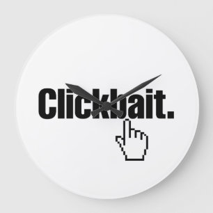 Klikbait. Grote Klok