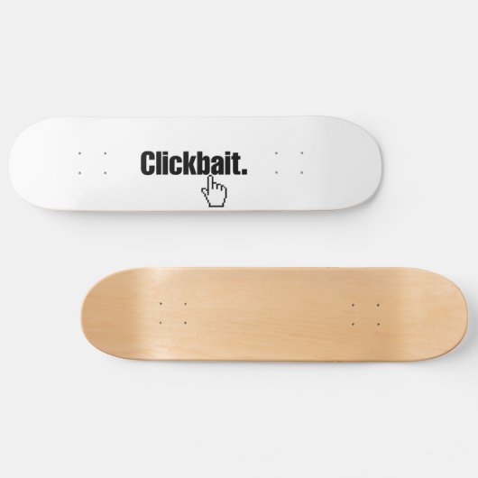 Klikbait. Persoonlijk Skateboard (Horizontaal)