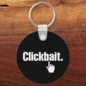 Klikbait. Sleutelhanger (Voorkant)