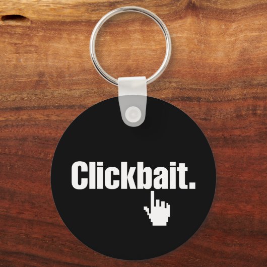 Klikbait. Sleutelhanger (Voorkant)